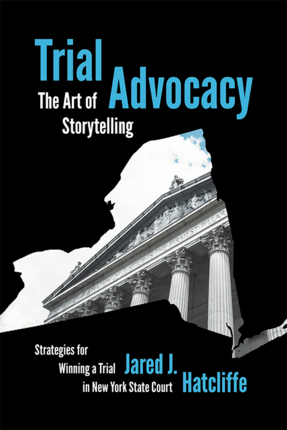 Trial Advocacy: The Art of Storytelling